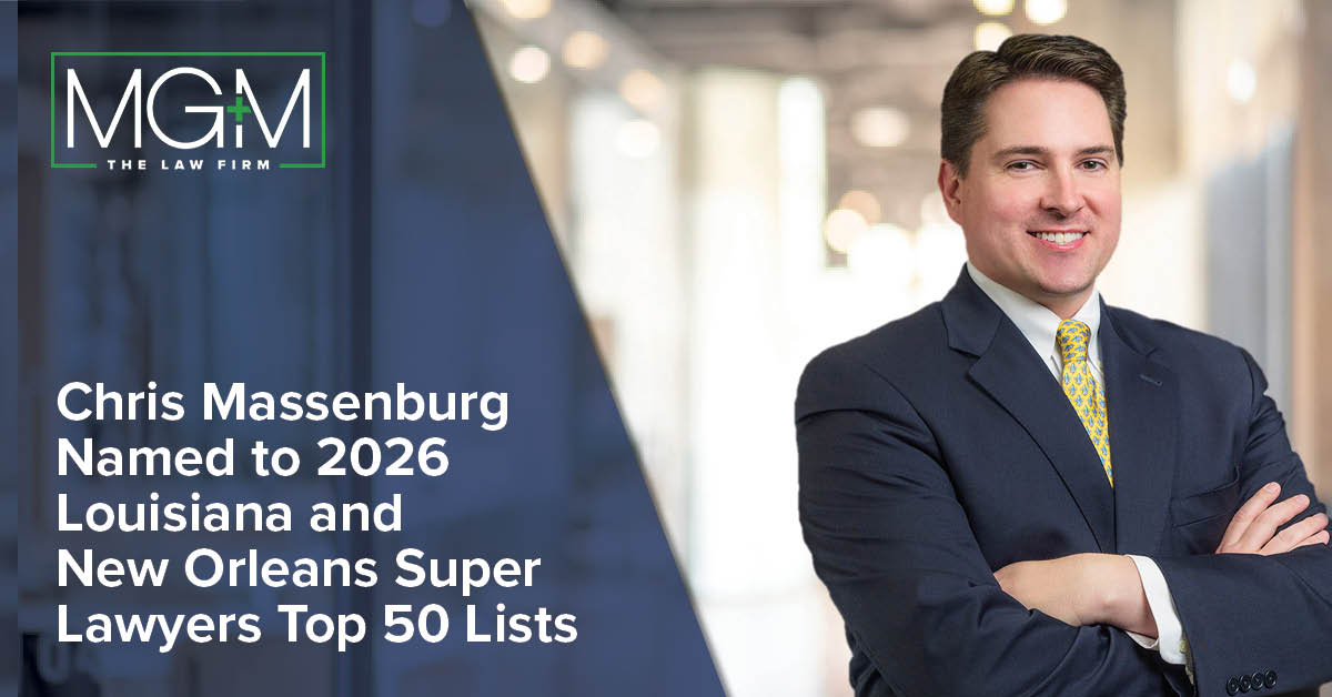louisiana semaglutide law office Chris Massenburg Named to 2026 Louisiana and New Orleans Super Lawyers Top  50 Lists