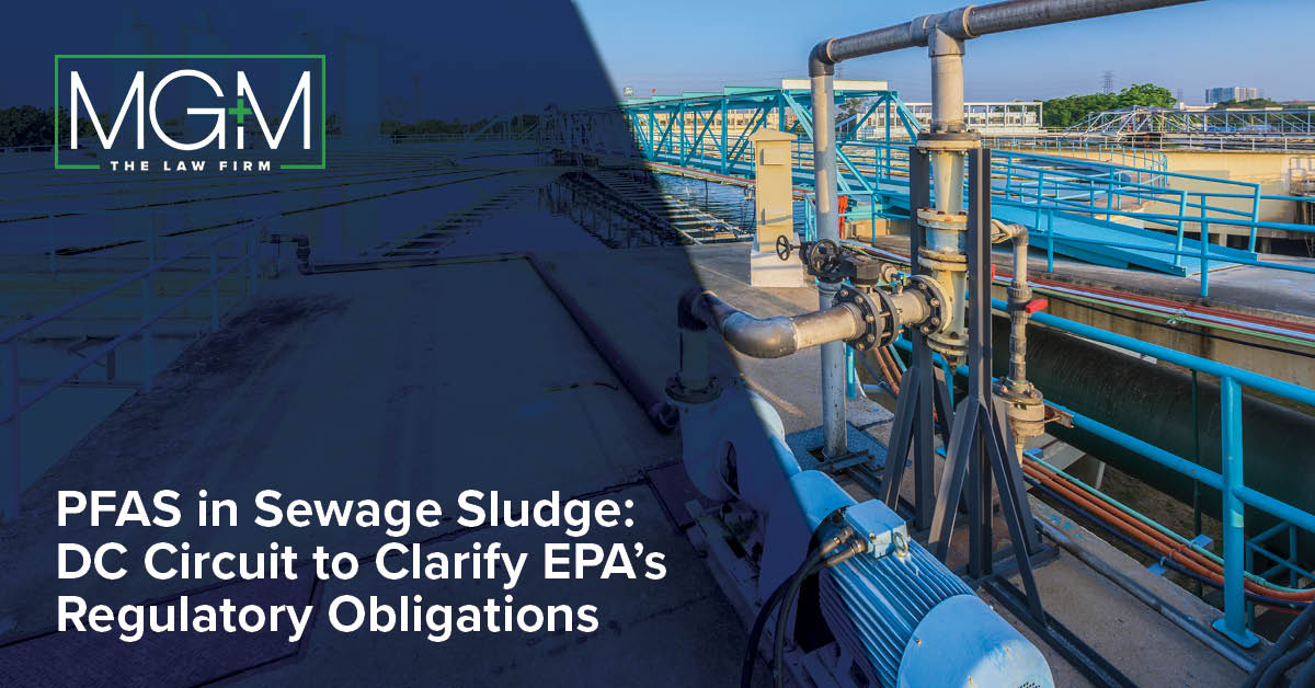 PFAS in Sewage Sludge: DC Circuit to Clarify EPA's Regulatory ...